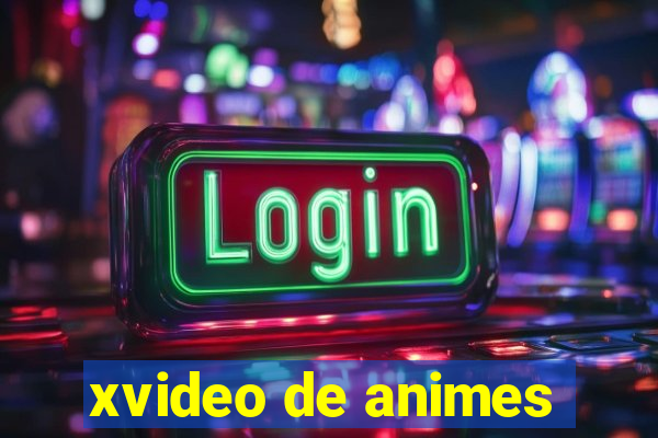 xvideo de animes